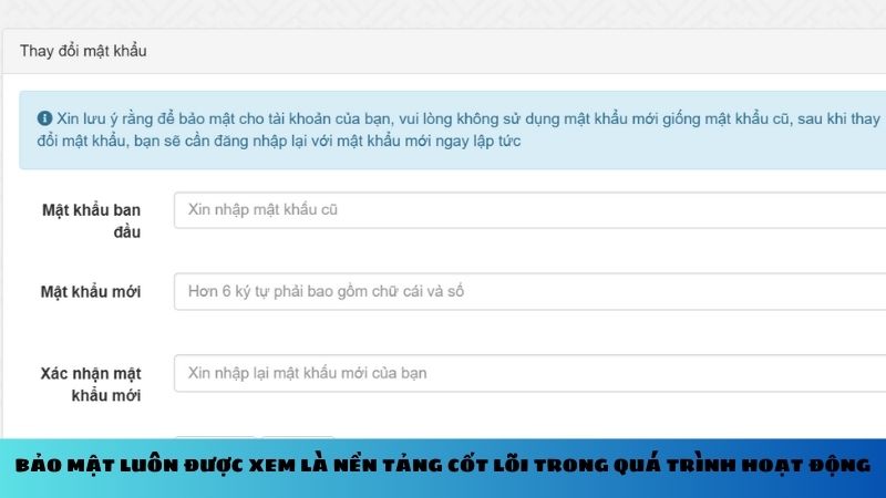 Bảo mật luôn được xem là nền tảng cốt lõi trong quá trình hoạt động