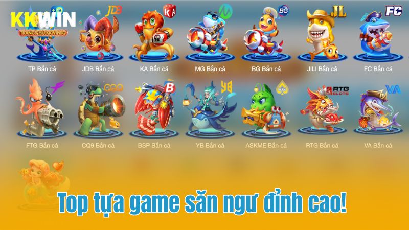 Những tựa game săn ngư đỉnh của chóp